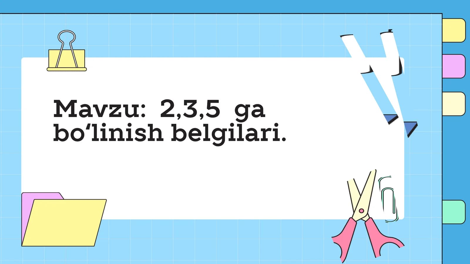 2,3,5 gaboʻlinish belgilari