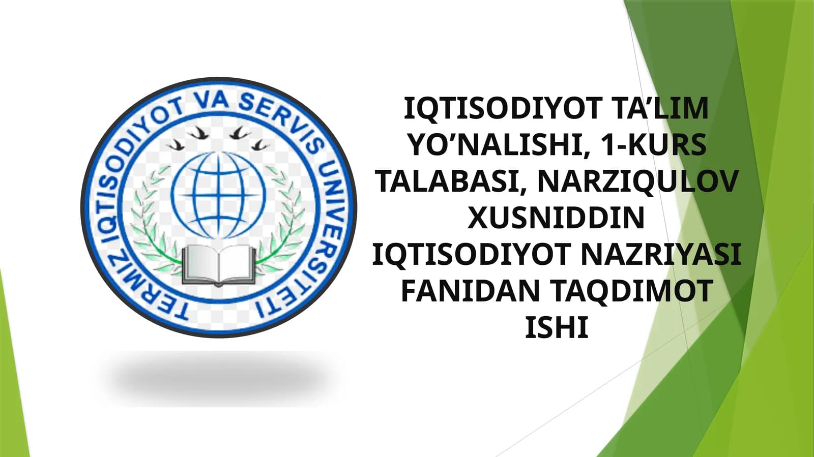 Iqtisodiyot nazariyasi fanidan taqdimot ishi