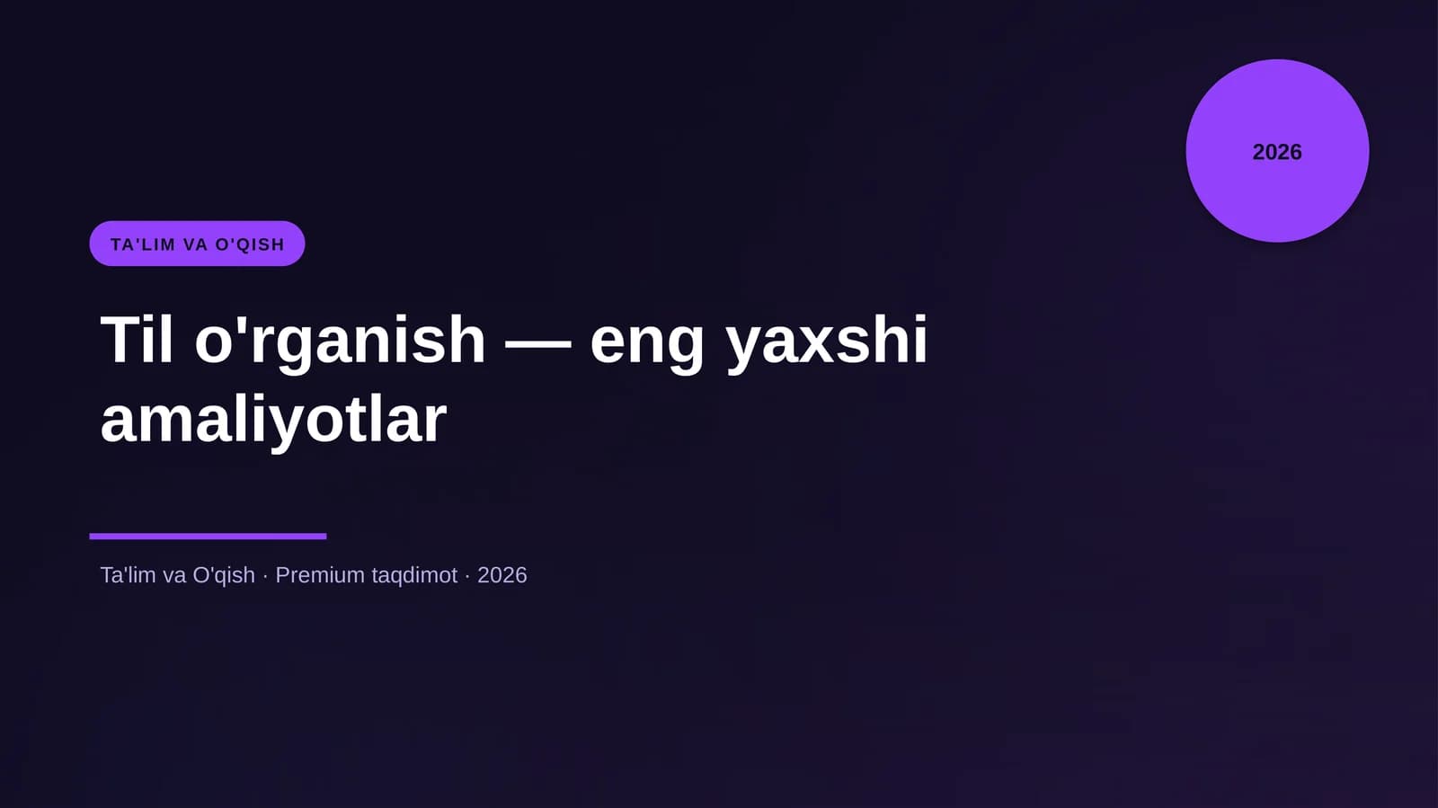Til o'rganish — eng yaxshi amaliyotlar