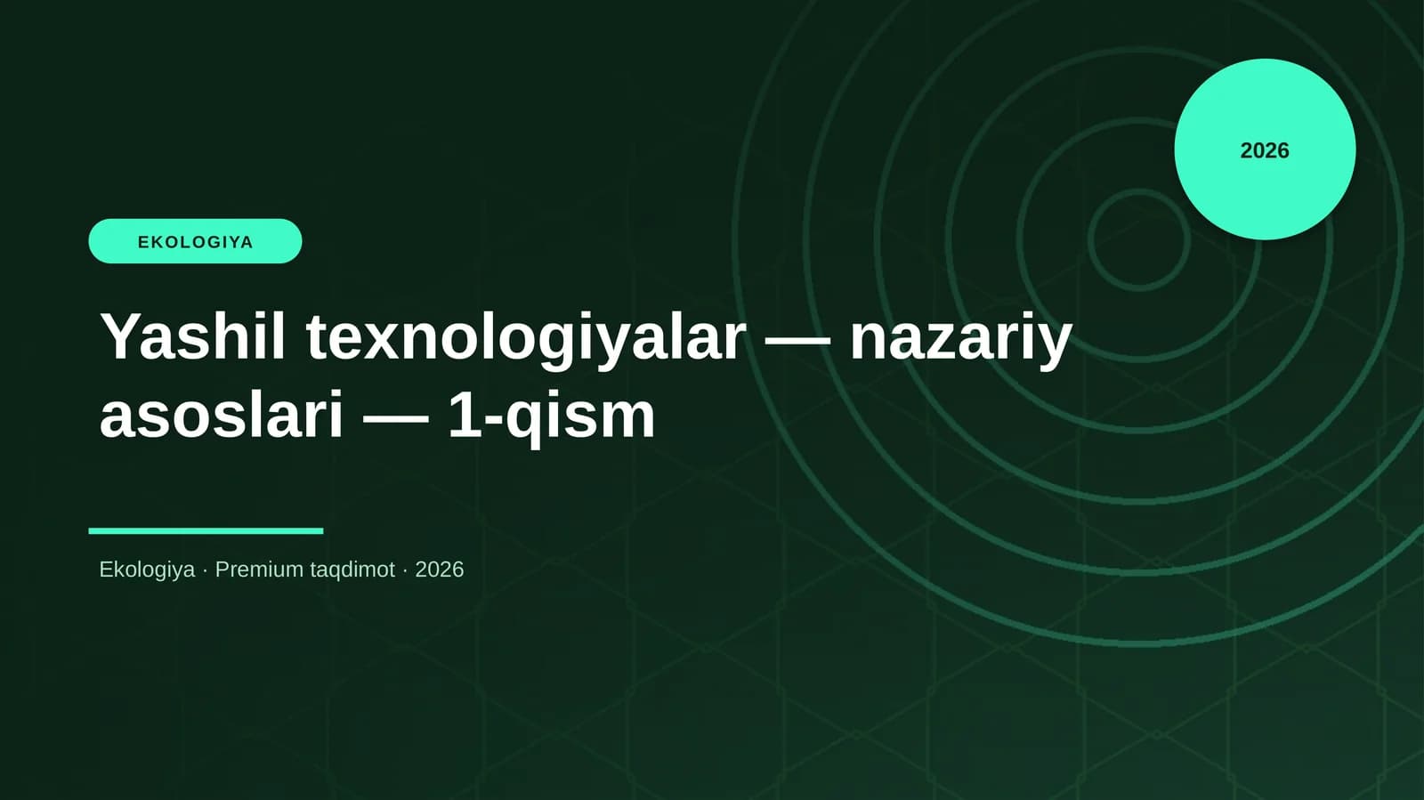 Yashil texnologiyalar — nazariy asoslari — 1-qism