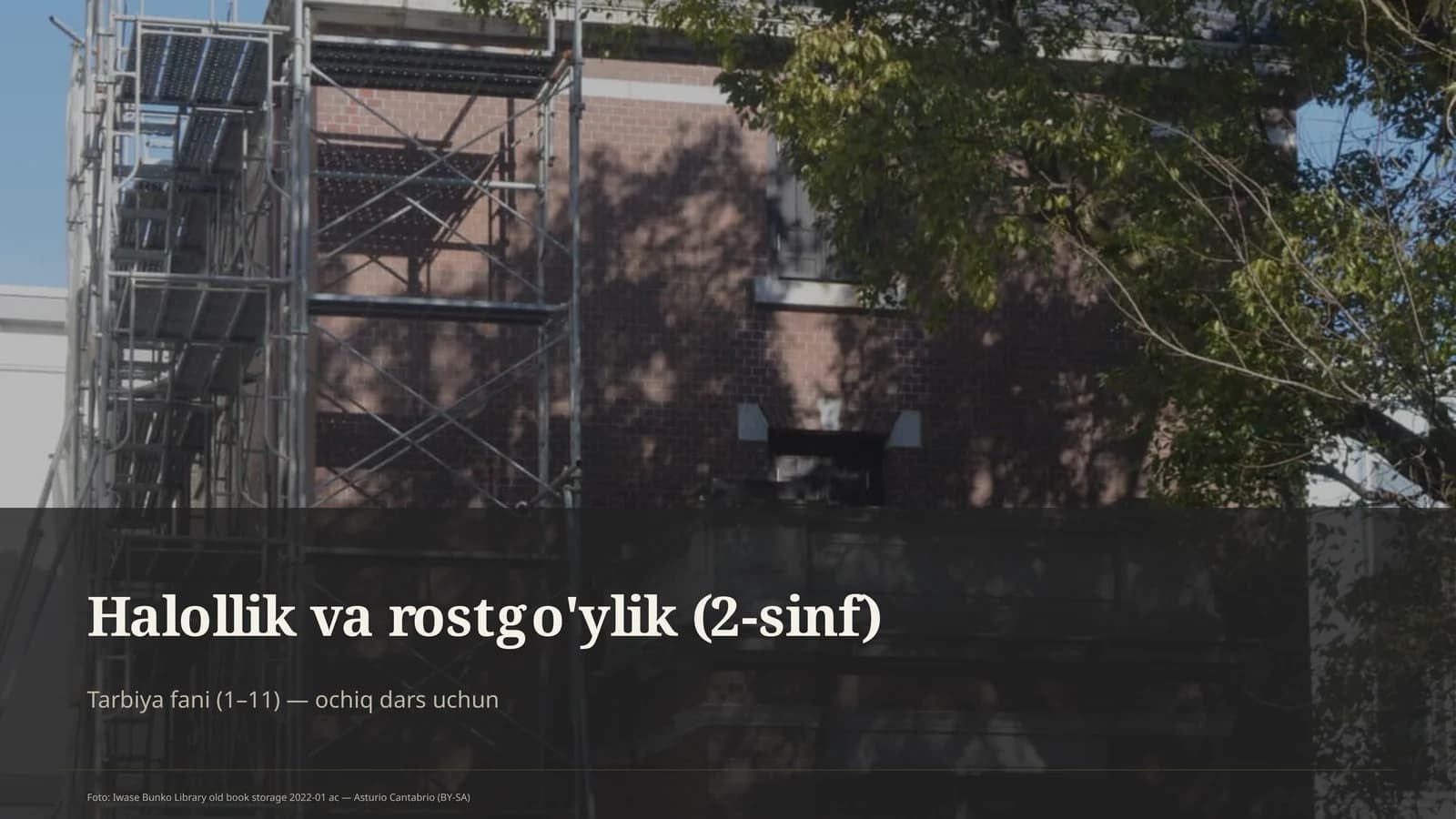 Halollik va rostgo'ylik (2-sinf)