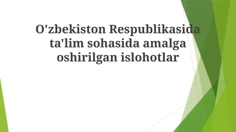 O'zbekiston Respublikasi Ta'lim sohasi islohotlari