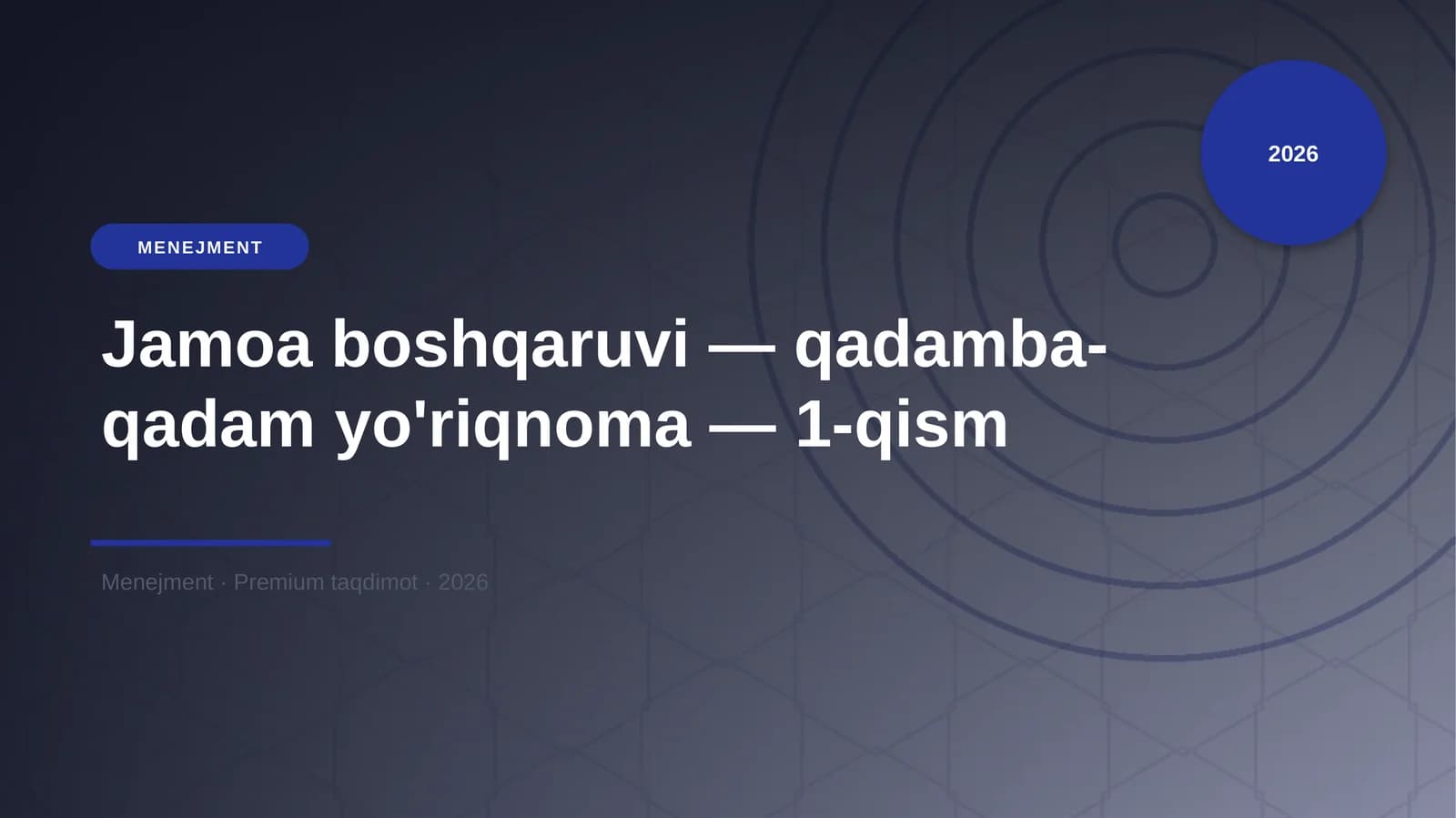 Jamoa boshqaruvi — qadamba-qadam yo'riqnoma — 1-qism