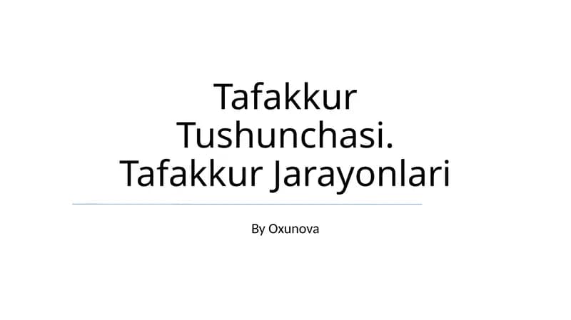 Tafakkur Tushunchasi. Tafakkur Jarayonlari