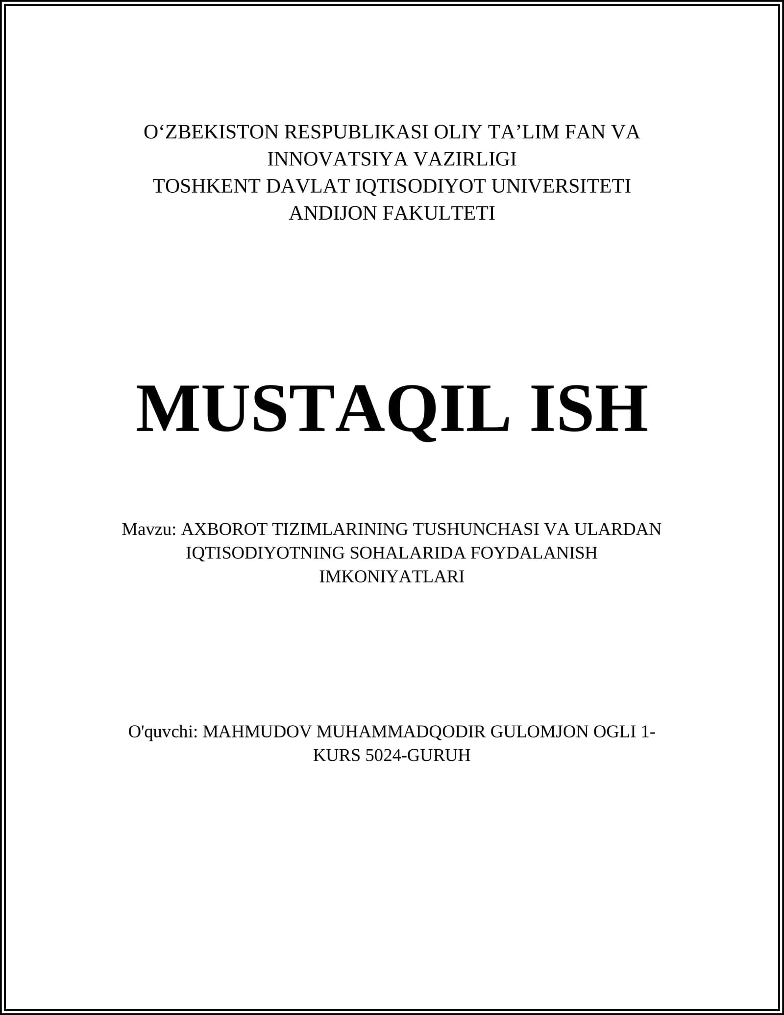 Axborot tizimlarining tushunchasi va iqtisodiyotda foydalanish