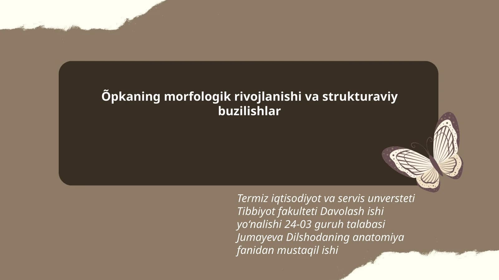Õpkaning morfologik rivojlanishi va strukturaviy buzilishlar