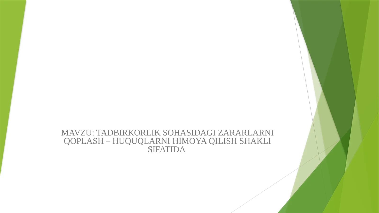 TADBIRKORLIK SOHASIDAGI ZARARLARNI QOPLASH – HUQUQLARNI HIMOYA QILISH SHAKLI SIFATIDA