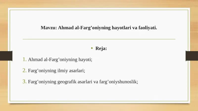 Ahmad al-Farg’oniyning hayotlari va faoliyati.