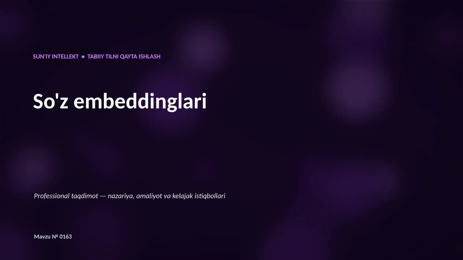 SUN'IY INTELLEKT • TABIIY TILNI QAYTA ISHLASH