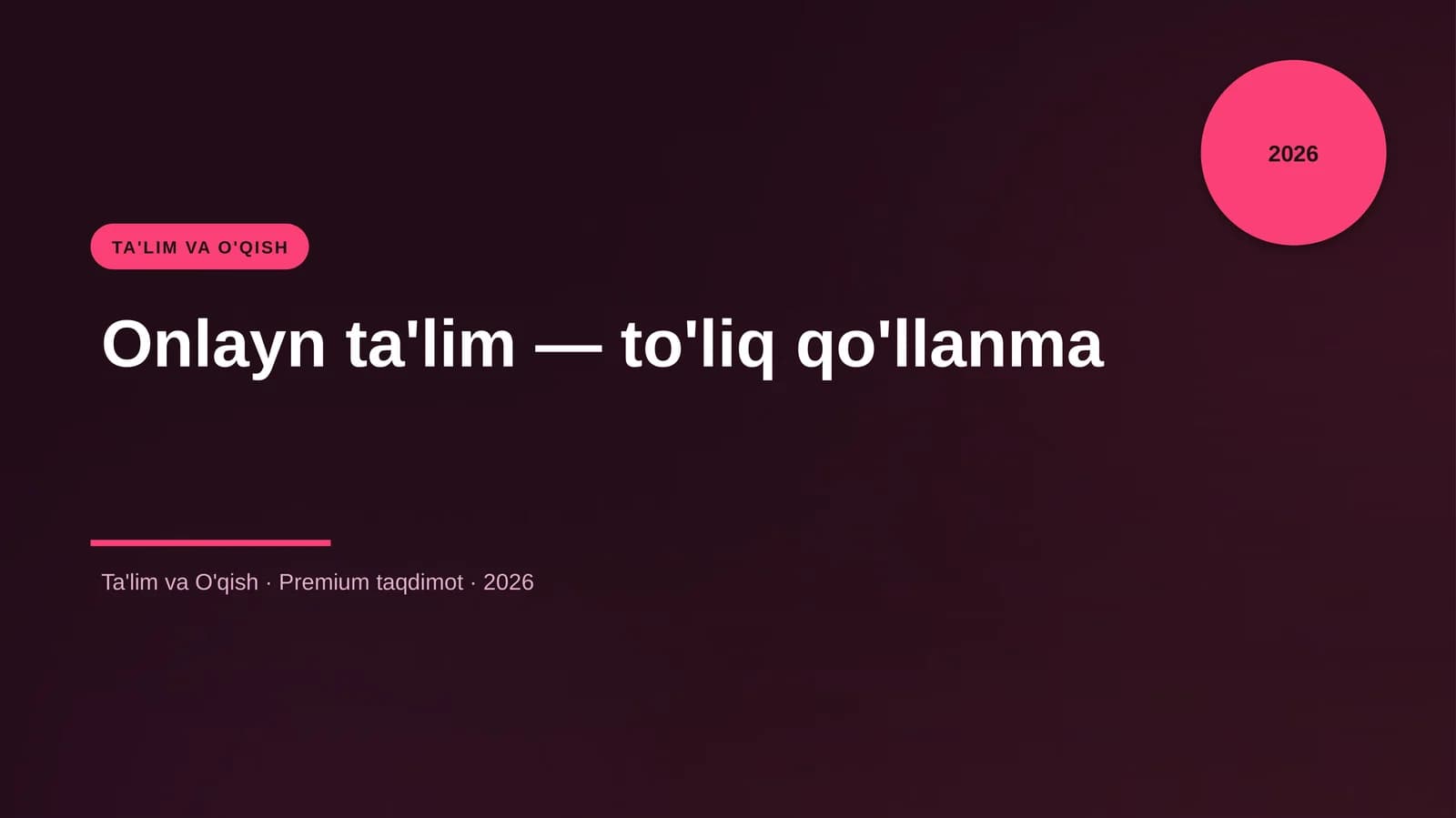 Onlayn ta'lim — to'liq qo'llanma