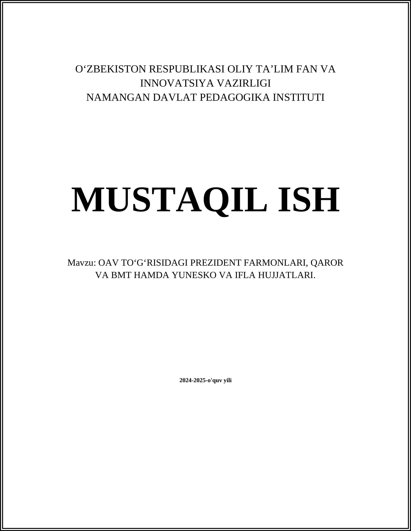 OAV TO‘G‘RISIDAGI PREZIDENT FARMONLARI, QAROR VA BMT HAMDA YUNESKO VA IFLA HUJJATLARI
