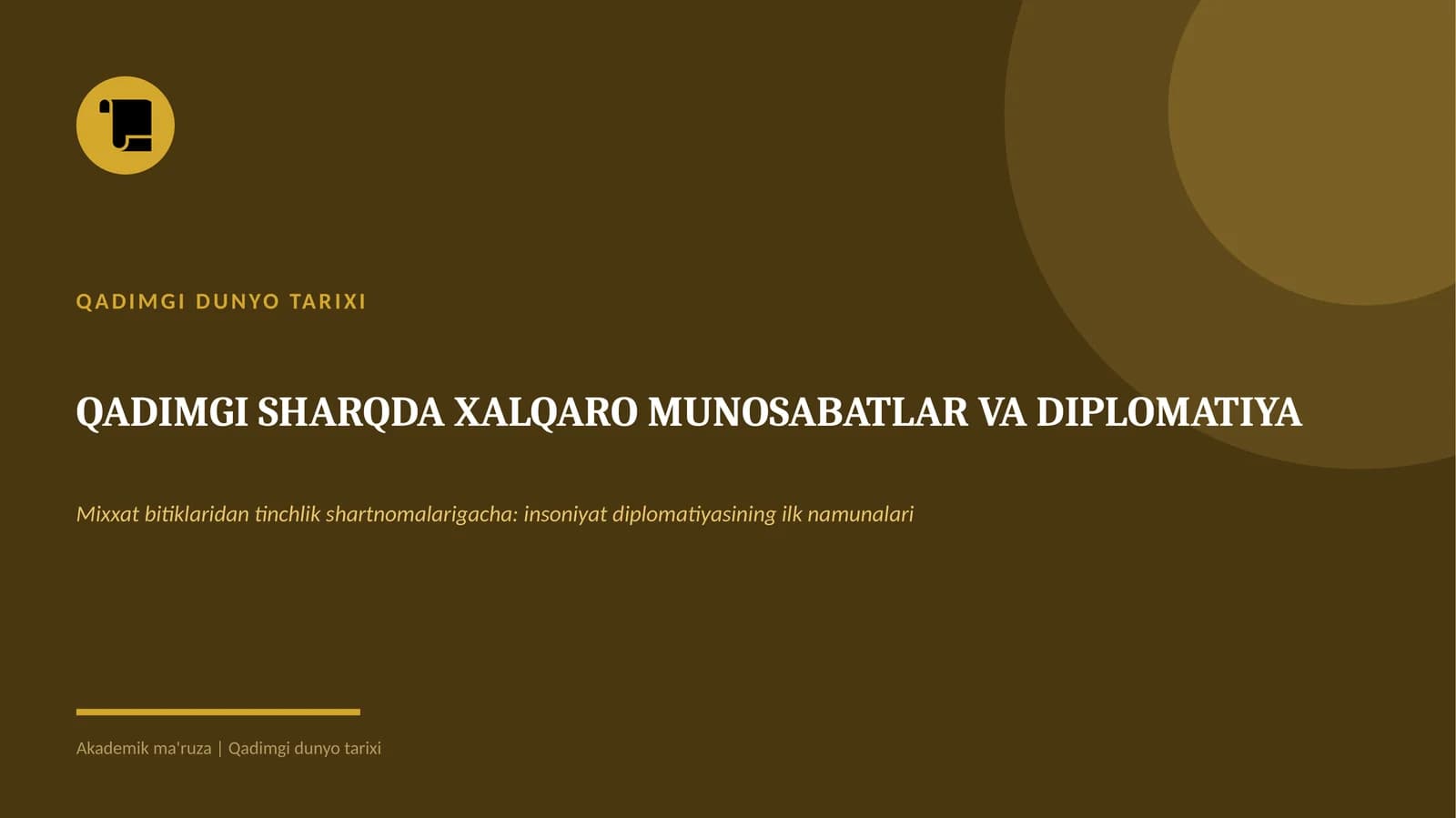 QADIMGI DUNYO TARIXI. qadimgi Sharqda xalqaro munosabatlar va diplomatiya