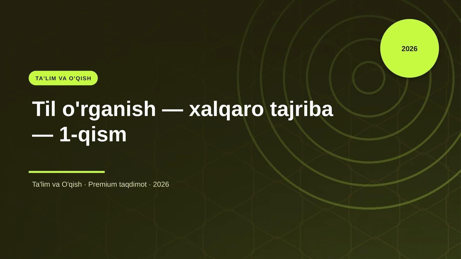 Til o'rganish — xalqaro tajriba — 1-qism