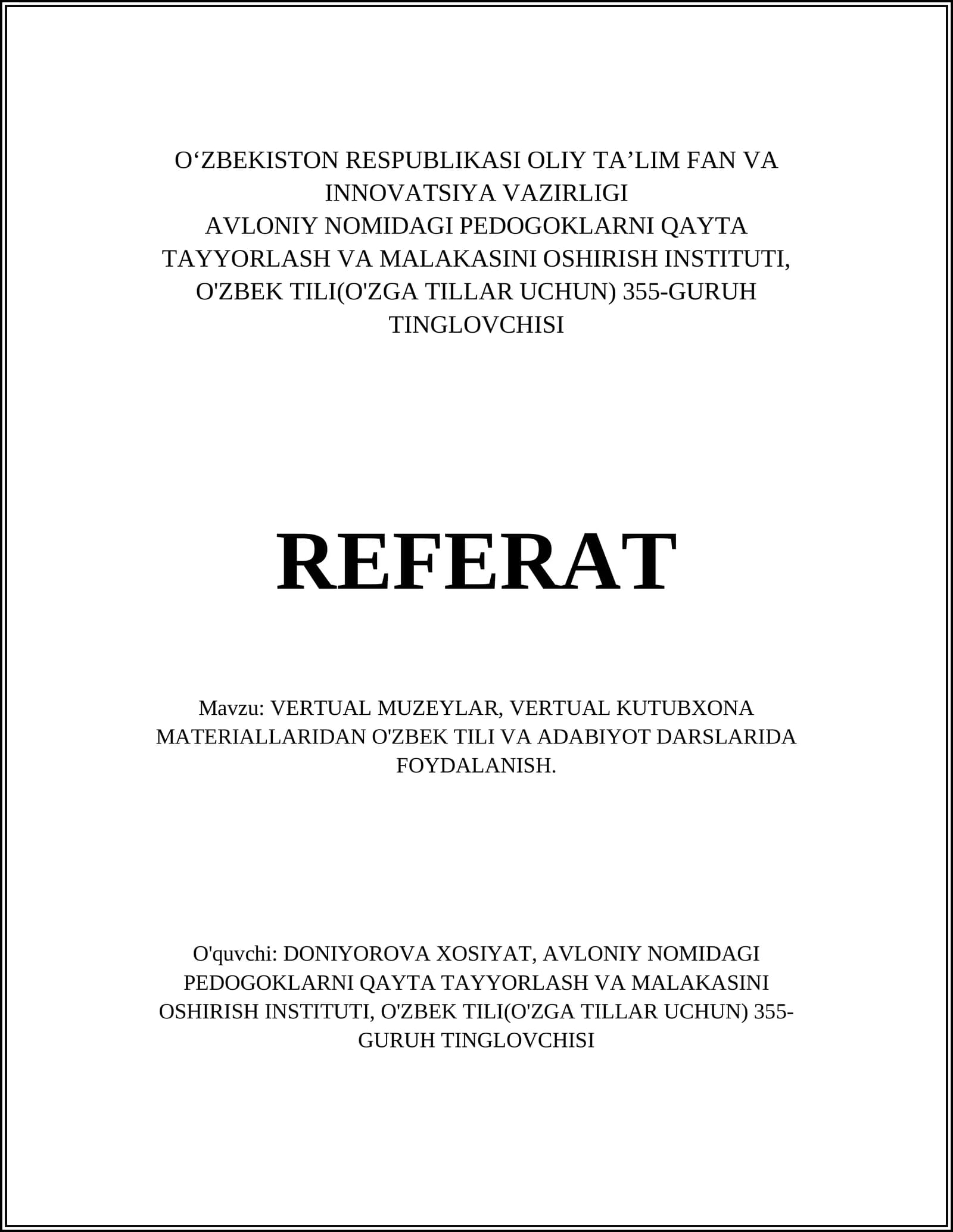 Mavzu: VERTUAL MUZEYLAR, VERTUAL KUTUBXONA MATERIALLARIDAN O'ZBEK TILI VA ADABIYOT DARSLARIDA FOYDALANISH