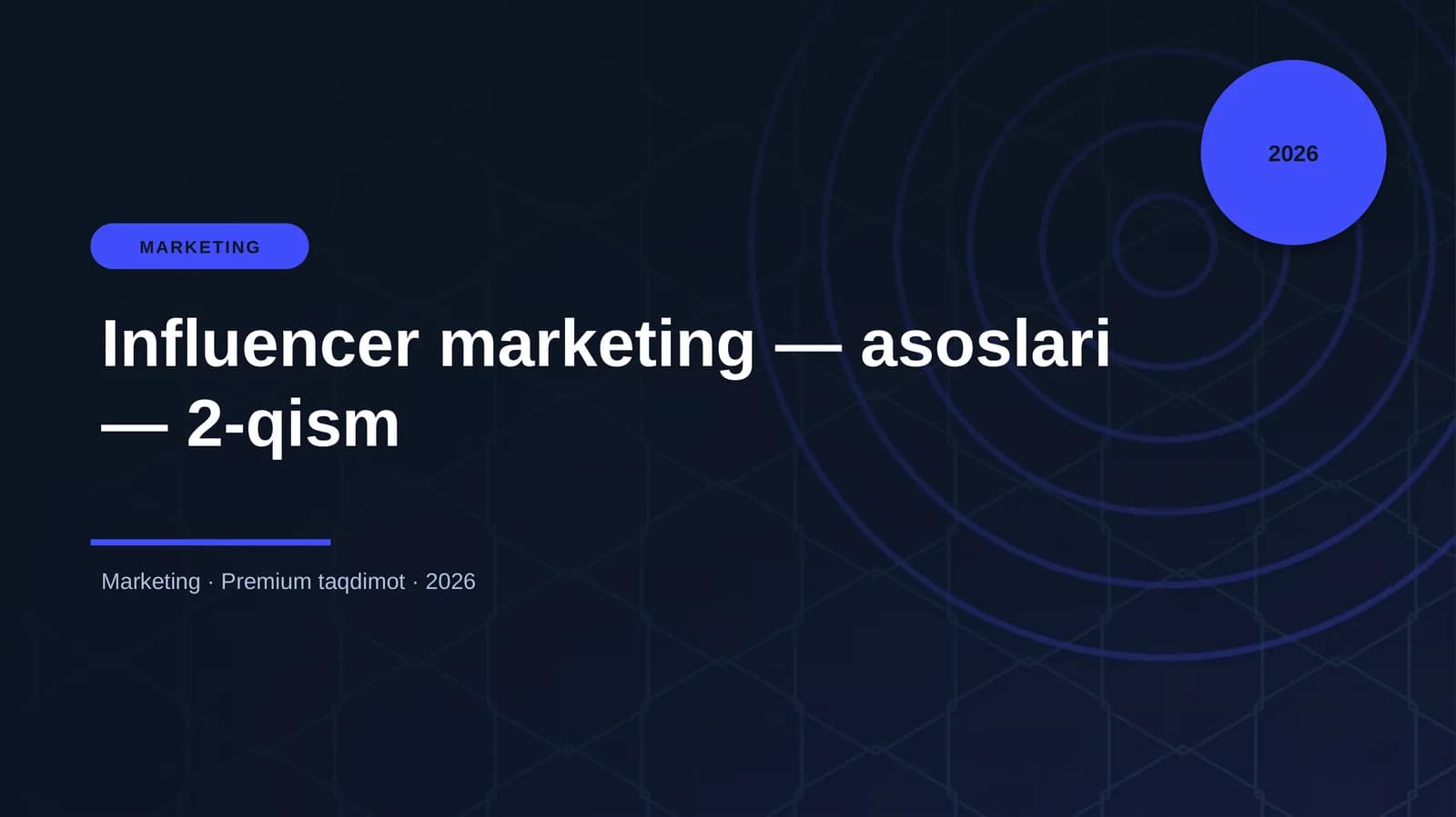 Influencer marketing — asoslari — 2-qism