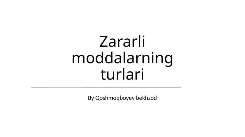 Zararli moddalarning turlari