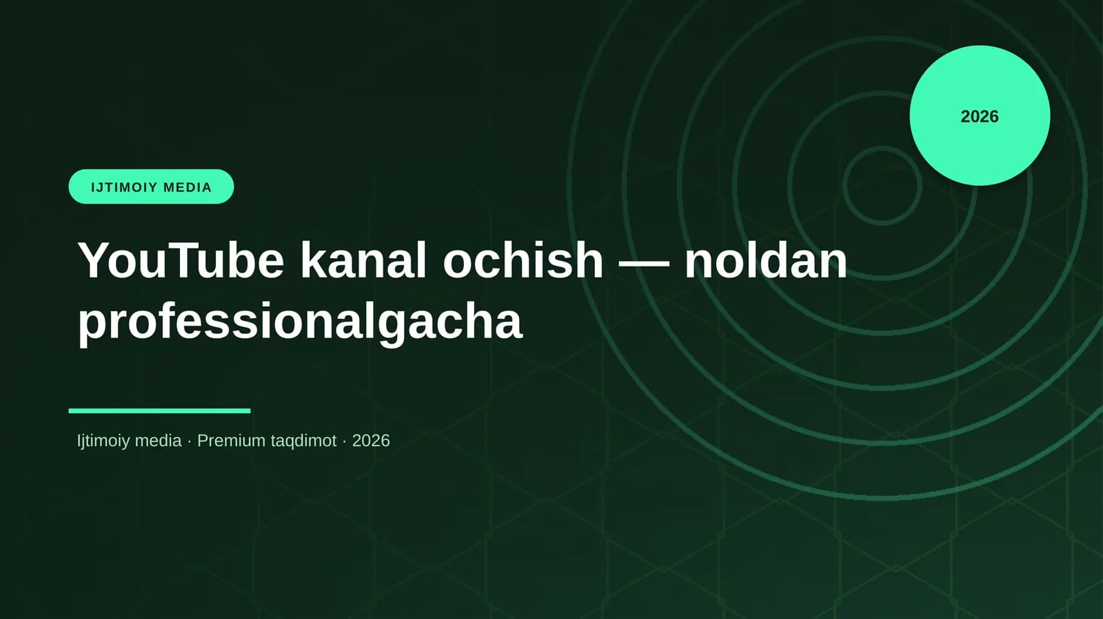 YouTube kanal ochish — noldan professionalgacha
