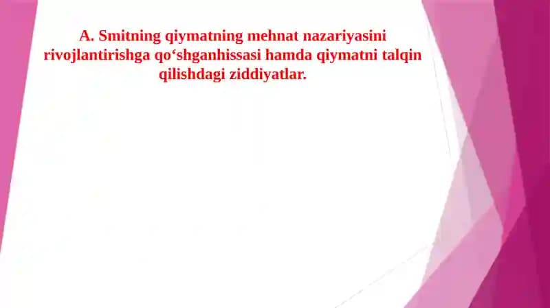Adam Smitning qiy matning mehnat nazariyasi