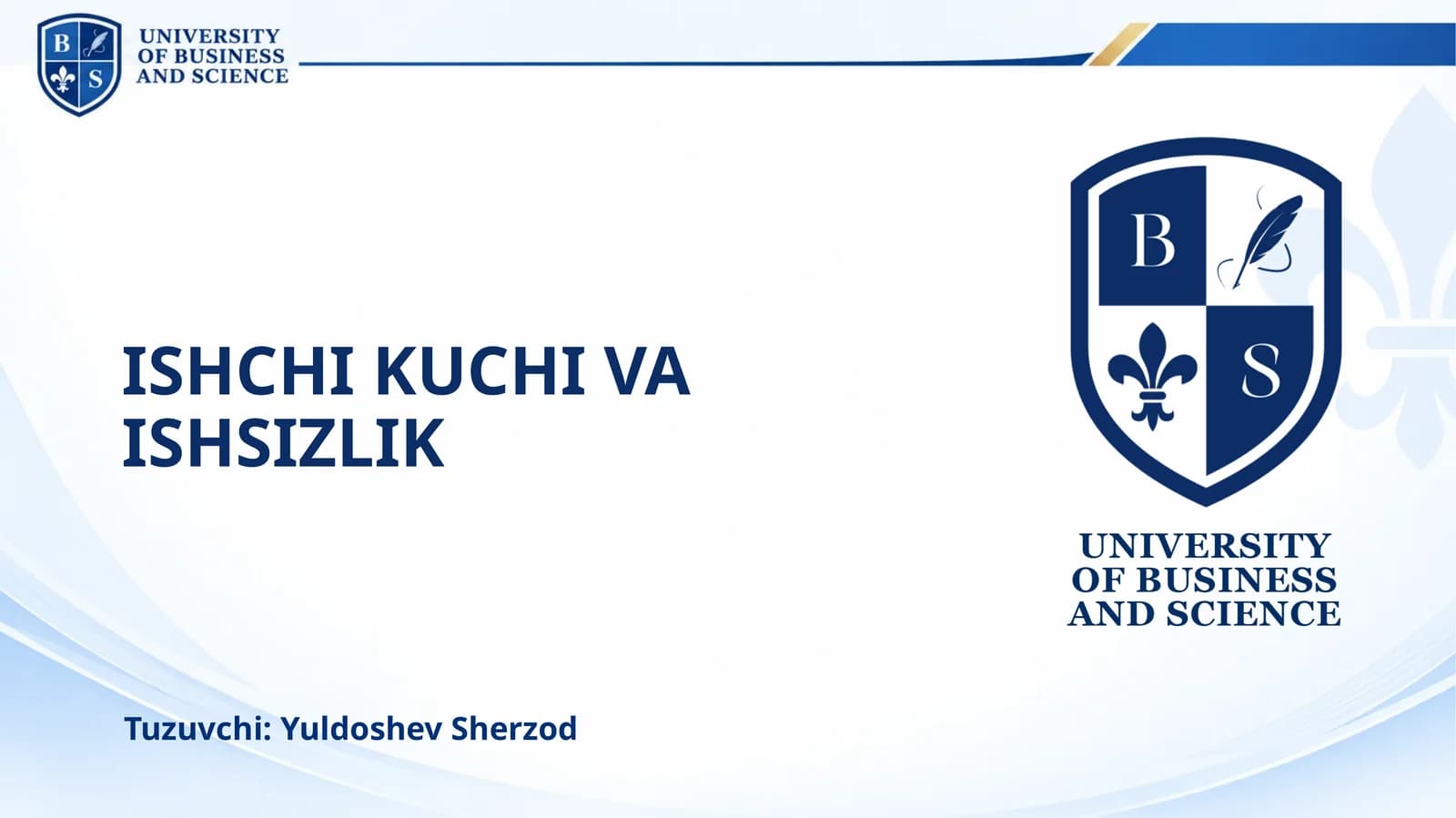 ISHCHI KUCHI VA ISHSIZLIK