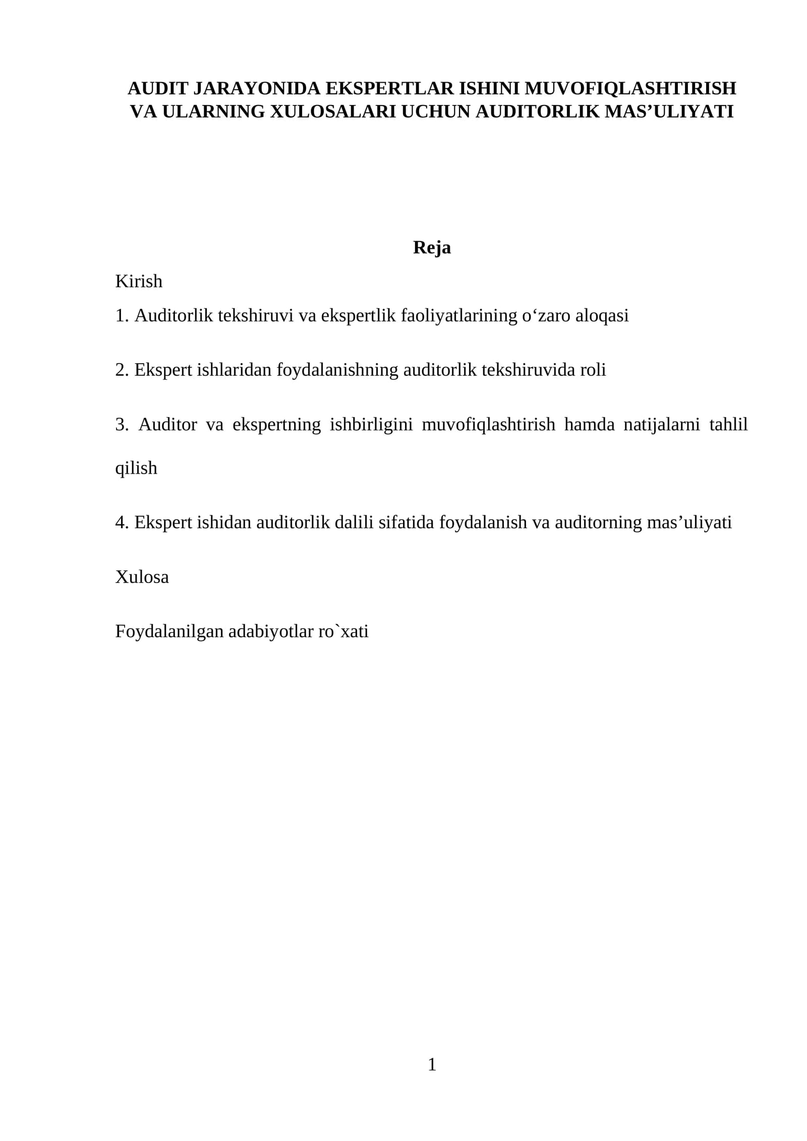 AUDIT JARAYONIDA EKSPERTLAR ISHINI MUVOFIQLASHTIRISH VA ULARNING XULOSALARI UCHUN AUDITORLIK MAS’ULIYATI