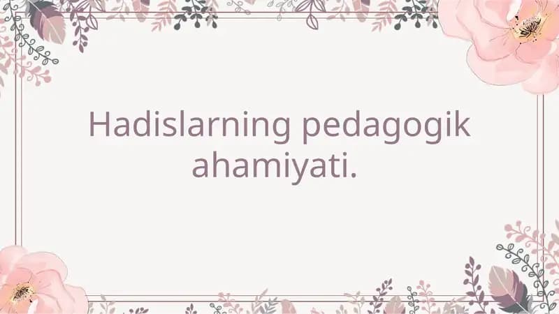 Hadislarning pedagogika hamiyati