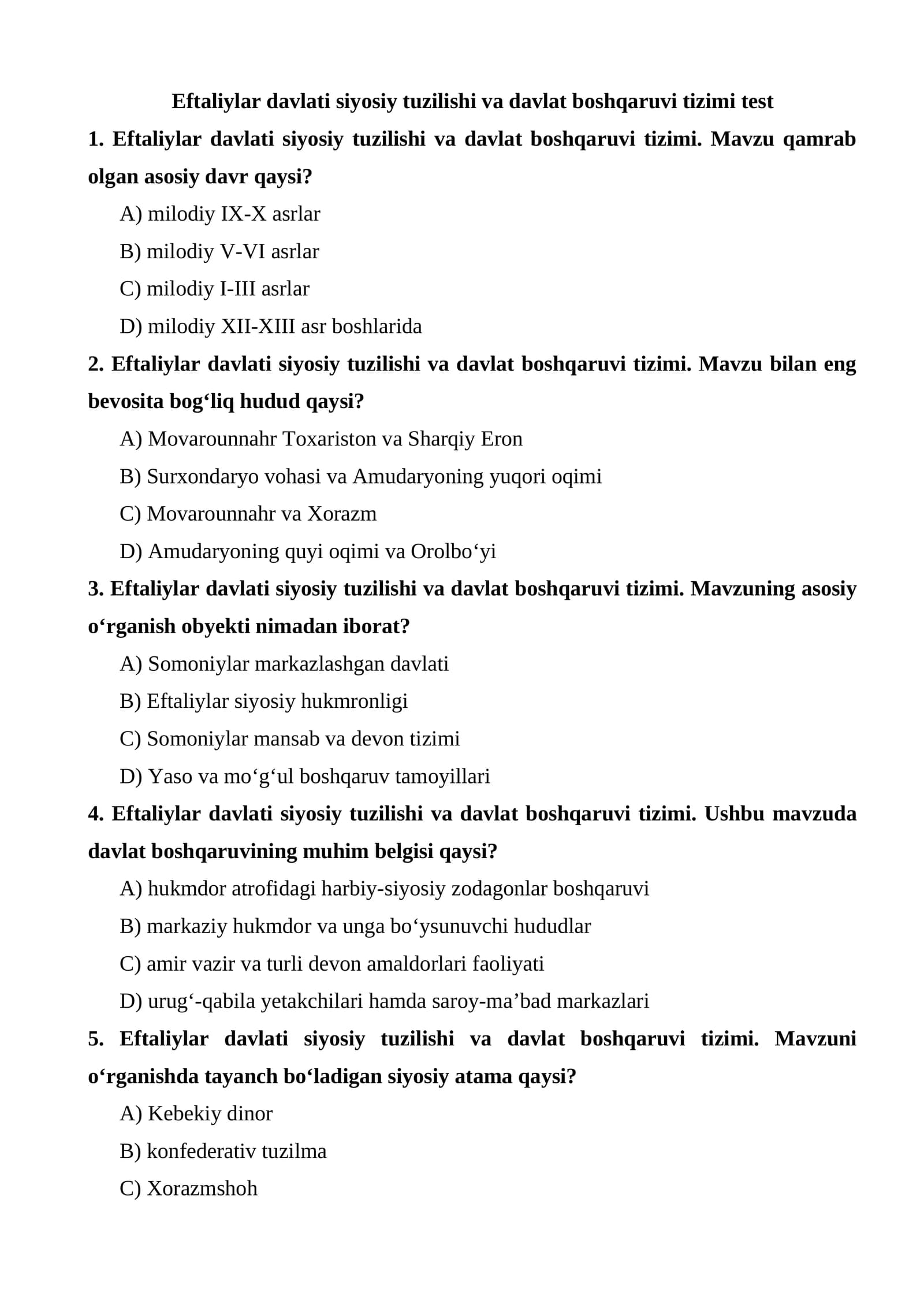 Eftaliylar davlati siyosiy tuzilishi va davlat boshqaruvi tizimi test