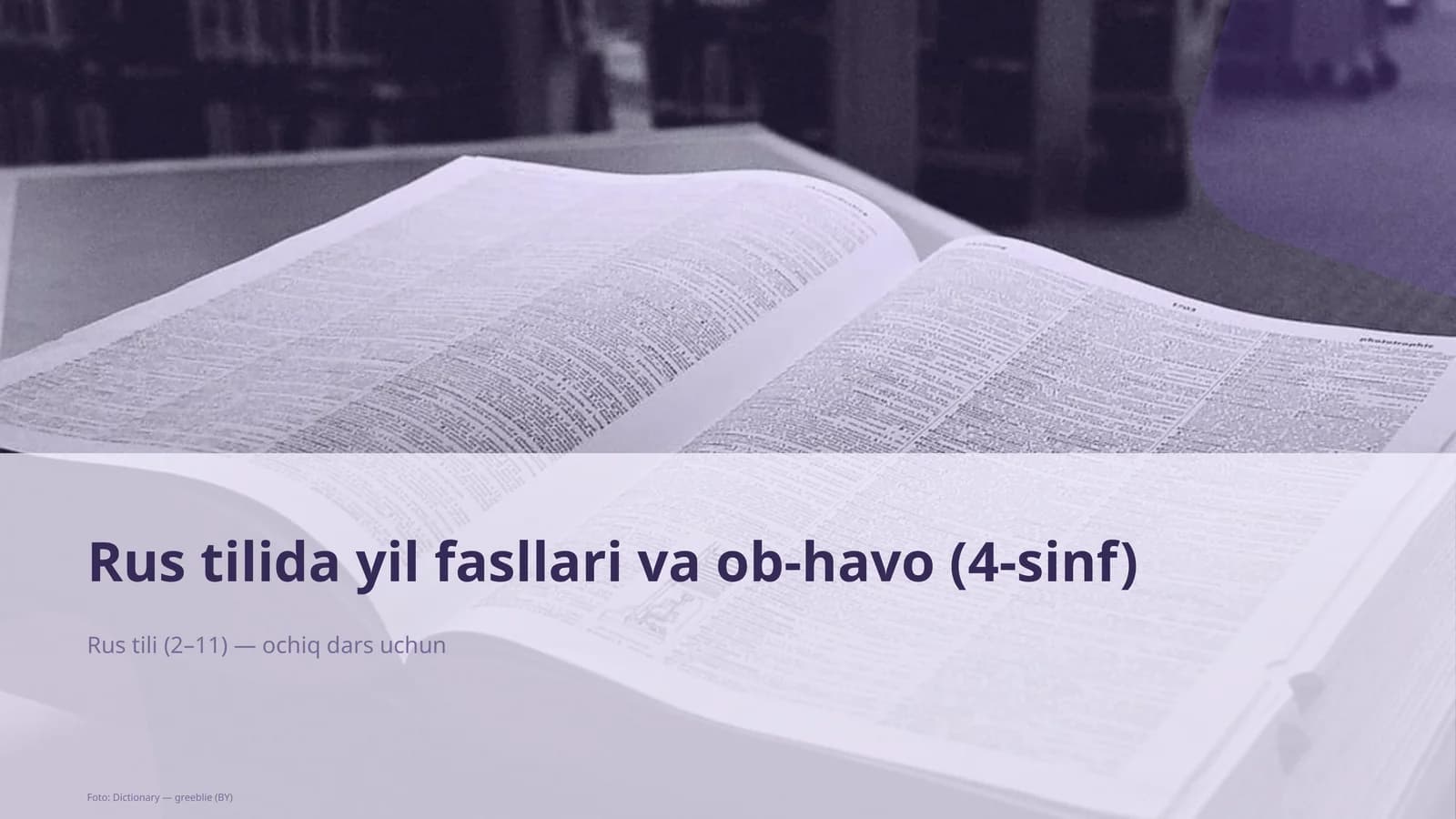 Rus tilida yil fasllari va ob-havo (4-sinf)