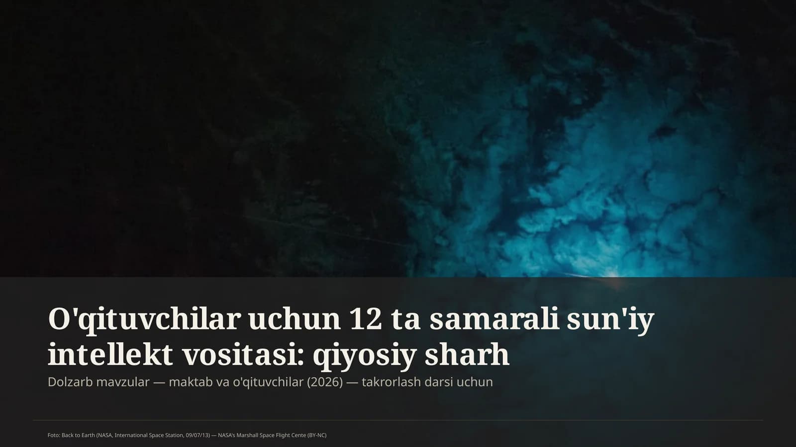O'qituvchilar uchun 12 ta samarali sun'iy intellekt vositasi: qiyosiy sharh