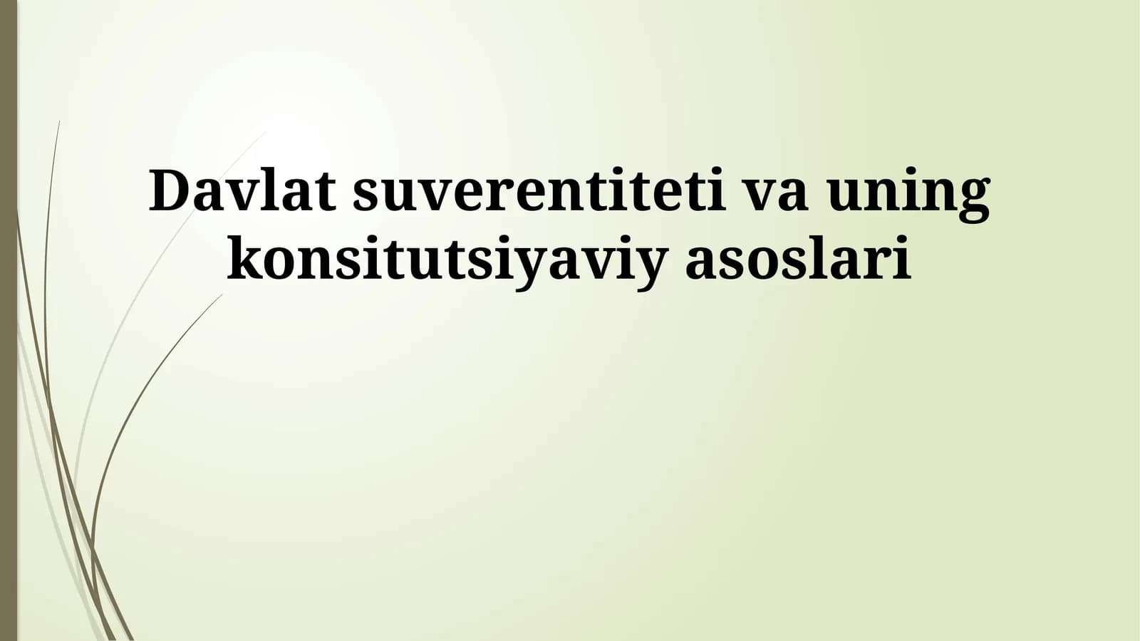 Davlat suverentiteti va uning konsitutsiyaviy asoslari