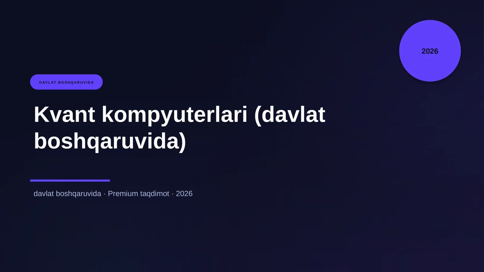 Kvant kompyuterlari (davlat boshqaruvida)