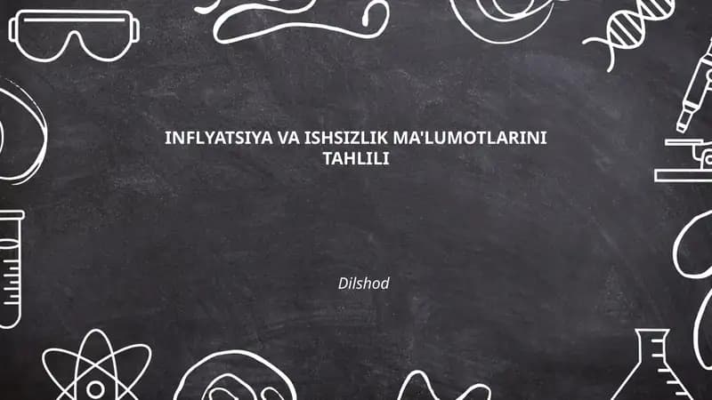 INFLYATSIYA VA ISHSIZLIK MA'LUMOTLARINI TAHLILI