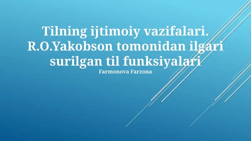 Tilning ijtimoiy vazifalari. R.O.Yakobson tomonidan ilgari surilgan til funksiyalari
