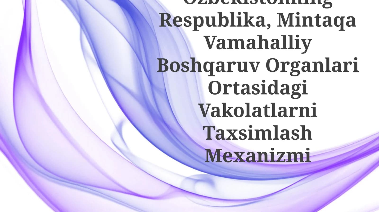 Vakolatlarni Taxsimlash Mexanizmi