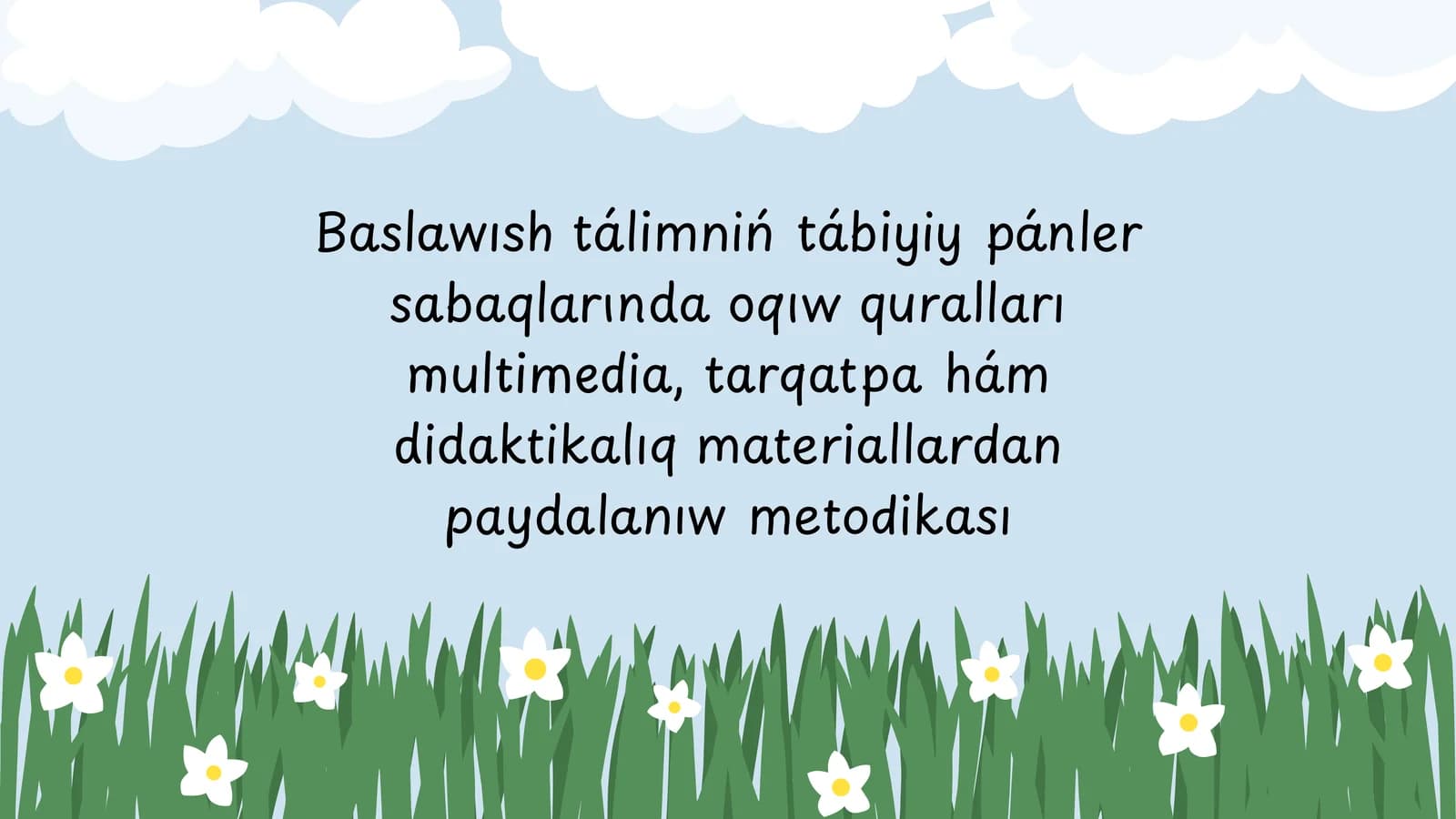 Baslawısh Tálimi Multimedia Metodikası