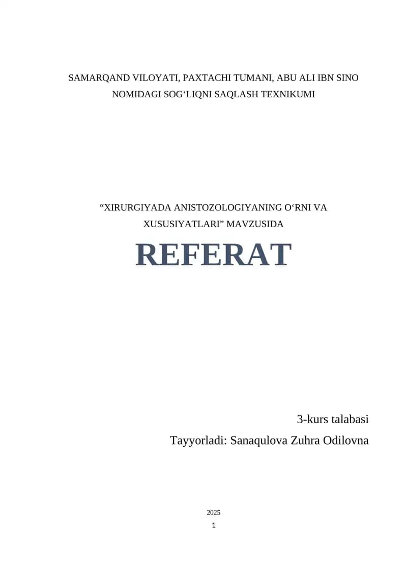 "Xirurgiyada anistozologiyaning oʻrni va xususiyatlari"