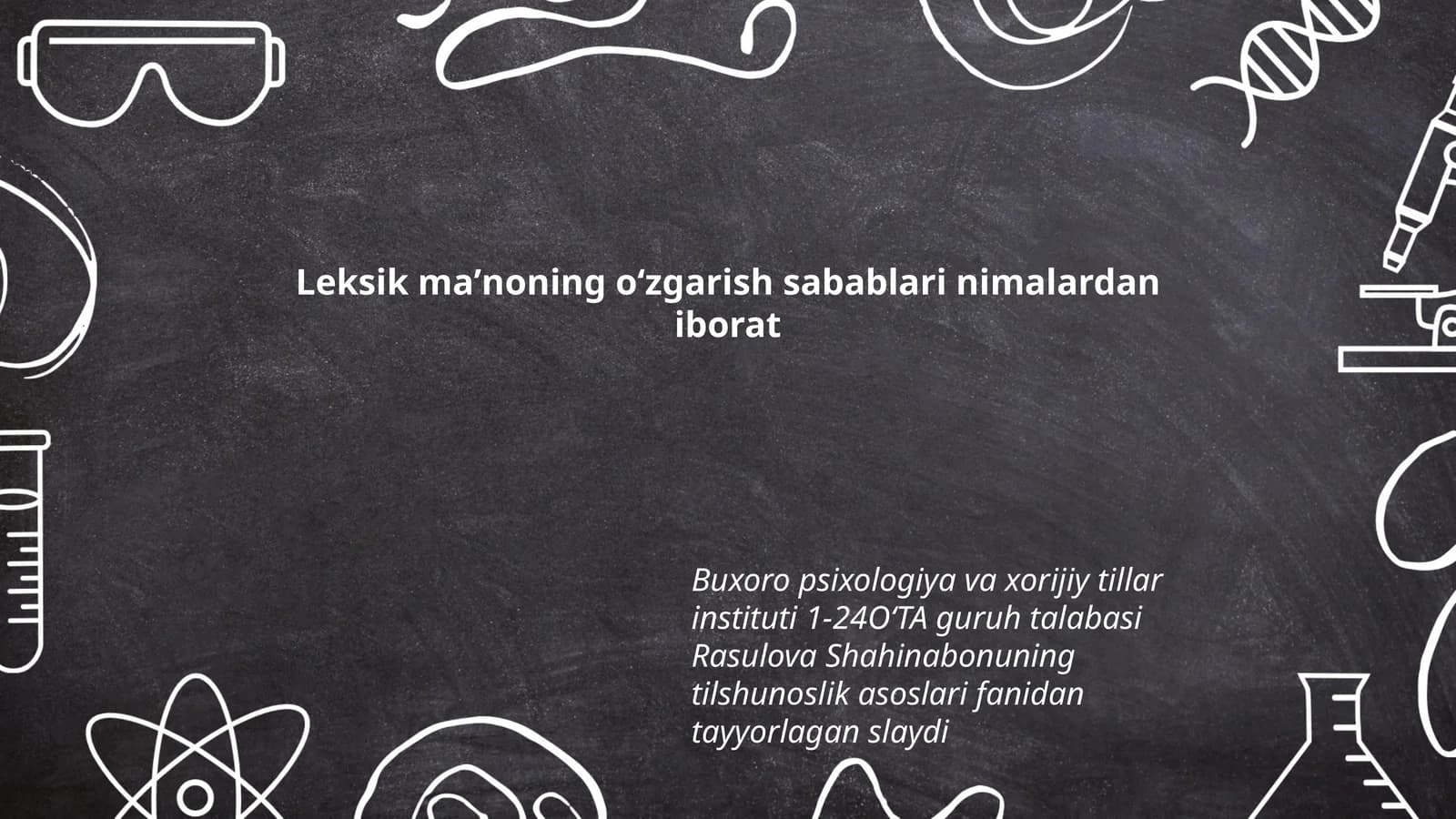 TIlshunoslik asoslari fanidan tayyorlagan slayd