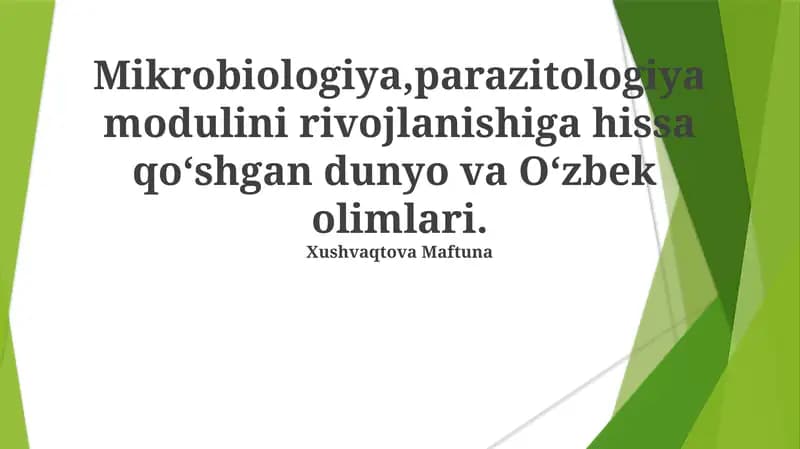 Mikrobiologiya va Parazitologiya Rivojlanishiga Jahon Olimlarining Hissa Kiritganligi