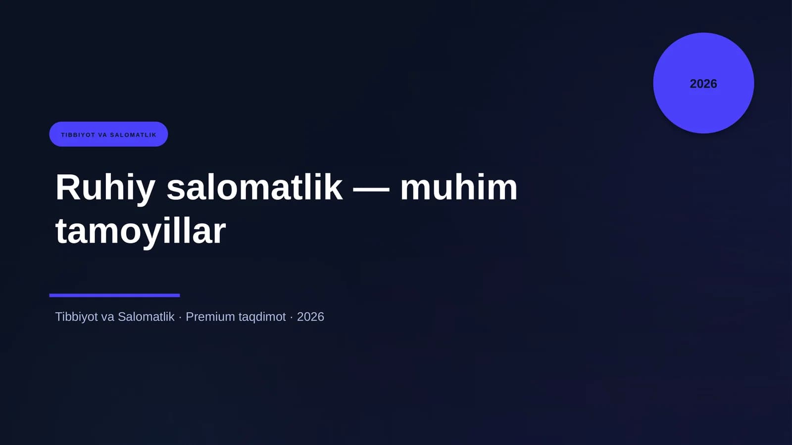 Ruhiy salomatlik — muhim tamoyillar