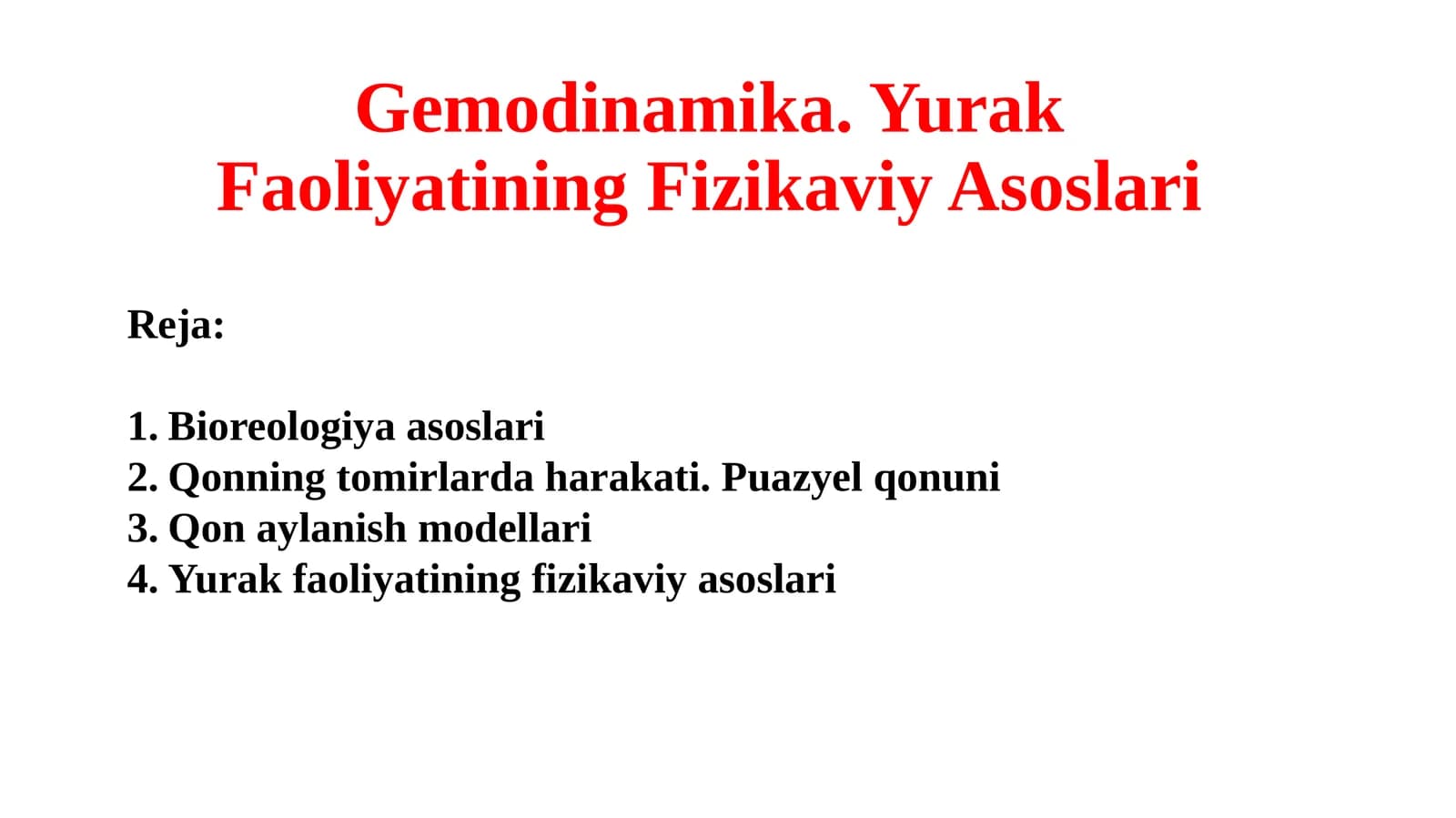 Gemodinamika. Yurak Faoliyatining Fizikaviy Asoslari