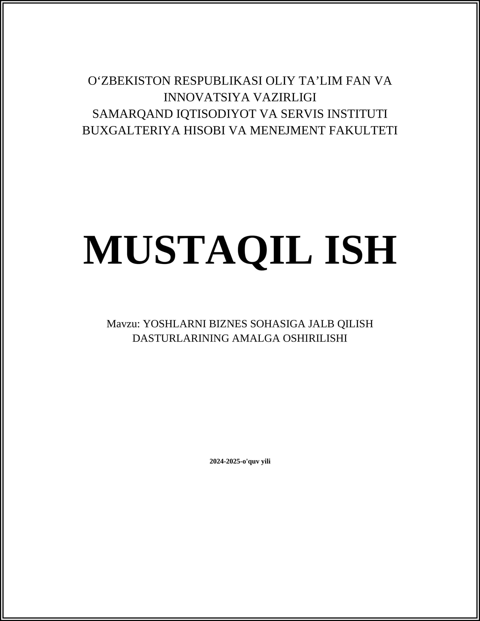 YOSHLARNI BIZNES SOHASIGA JALB QILISH DASTURLARI