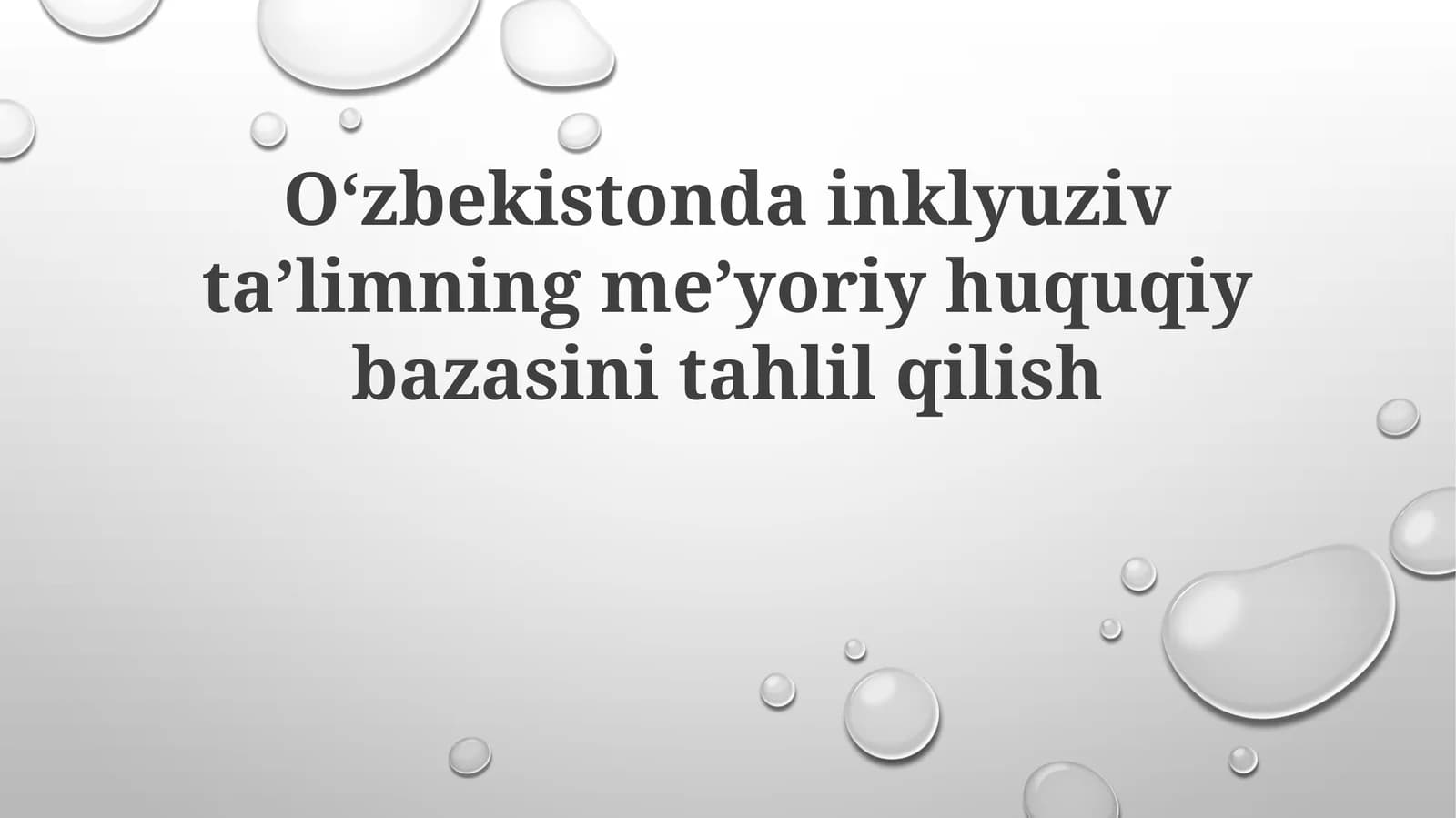 O'zbekistonda Inklyuziv Ta'limning Huquqiy Asoslari