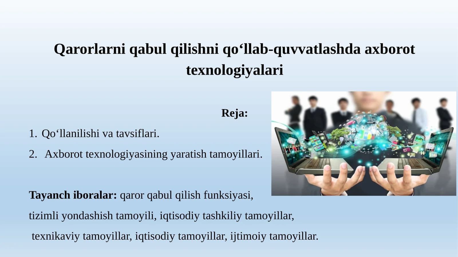Qarorlarni qabul qilishni qo‘llab-quvvatlashda axborot texnologiyalari