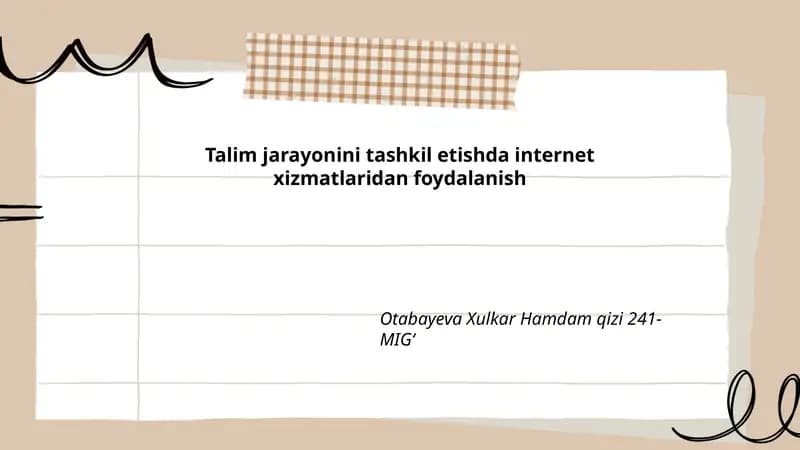 Talim jarayonini tashkil etishda internet xizmatlaridan foydalanish