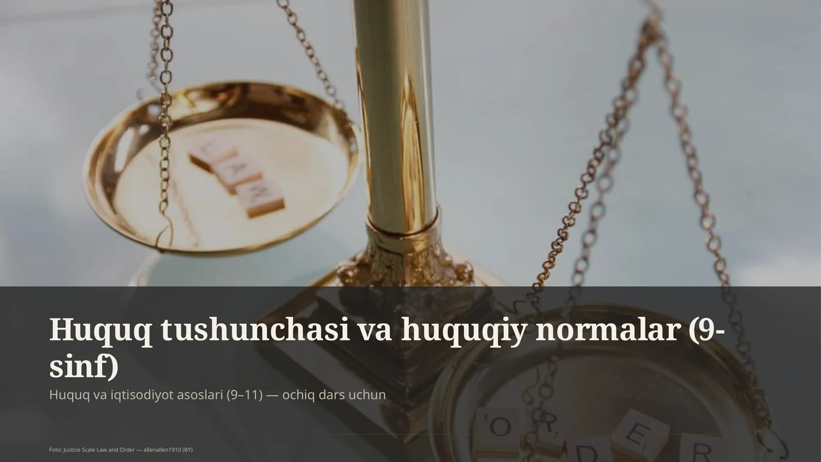 Huquq tushunchasi va huquqiy normalar (9-sinf)