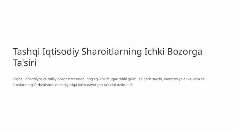 Tashqi Iqtisodiy Sharoitlarning Ichki Bozorga Ta'siri