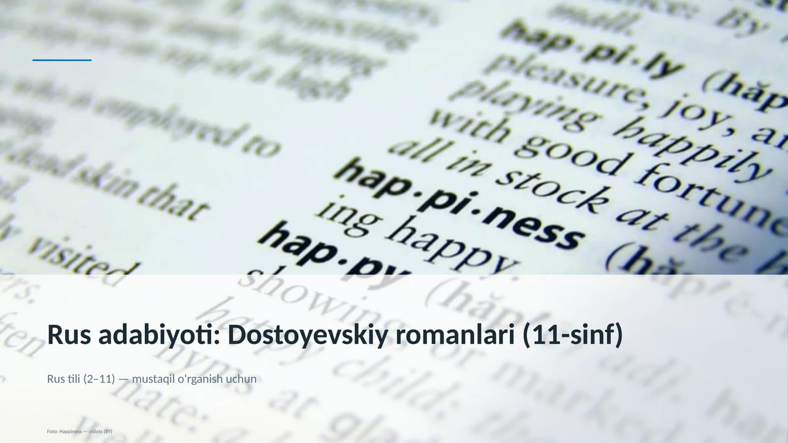 Rus adabiyoti: Dostoyevskiy romanlari (11-sinf)