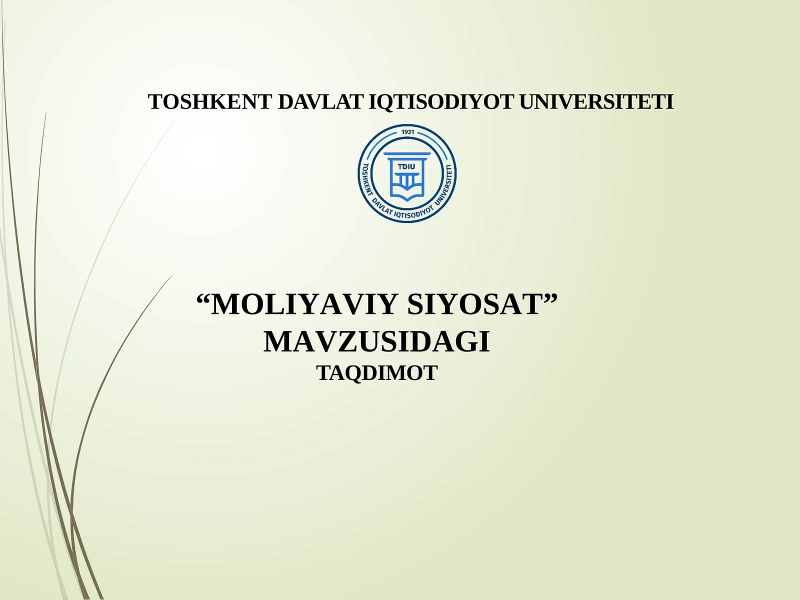 MOLIYAVIY SIYOSAT PPT