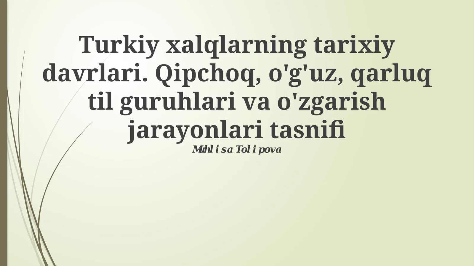 Turkiy xalqlarning tarixiy davrlari