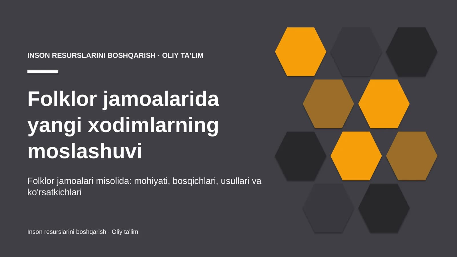 Folklor jamoalarida yangi xodimlarning moslashuvi