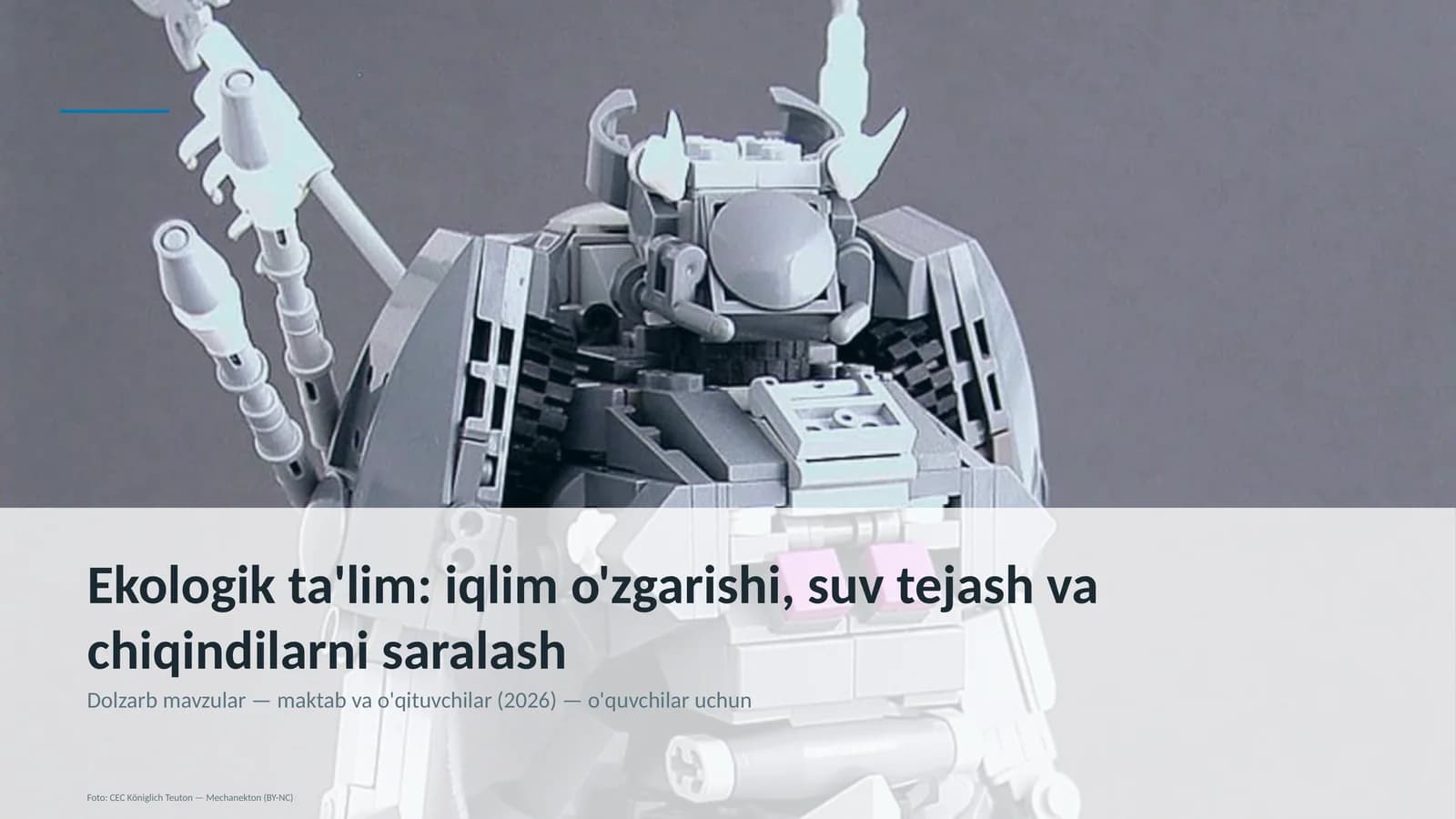 Ekologik ta'lim: iqlim o'zgarishi, suv tejash va chiqindilarni saralash